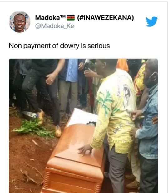 According to another social media user, in Luyha land, a wife is not buried in her husband’s homestead if he has not paid dowry.